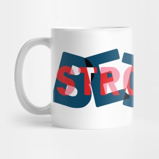 BETTER STRONGER Mug